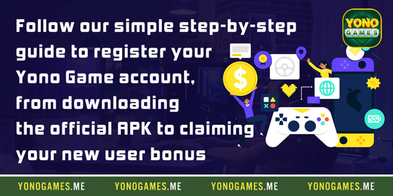 Follow our simple step-by-step guide to register your Yono Game account, from downloading the official APK to claiming your new user bonus