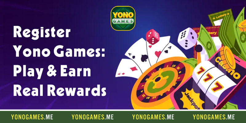 Register Yono Games: Play & Earn Real Rewards