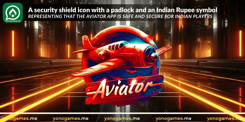 A security shield icon with a padlock and an Indian Rupee symbol, representing that the Aviator app is safe and secure for Indian players