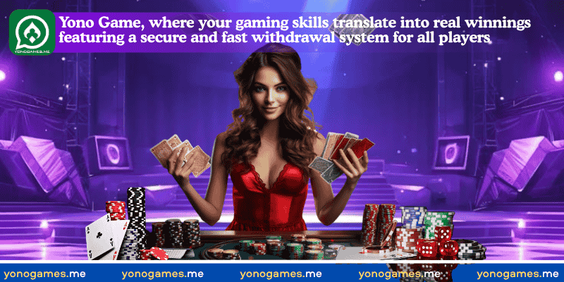 Yono Game, where your gaming skills translate into real winnings, featuring a secure and fast withdrawal system for all players.
